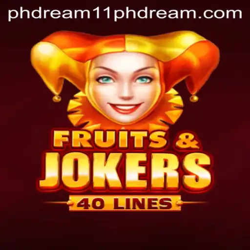 Exploring the Thrills of FruitsAndJokers40 and the Emergence of PH Dream 11