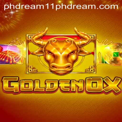GoldenOx: The Thrilling Adventure with PH Dream 11