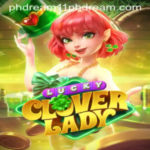 Exploring the Exciting World of LuckyCloverLady and its Link to PH Dream 11