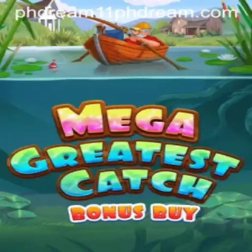 Explore MegaGreatestCatchBonusBuy
