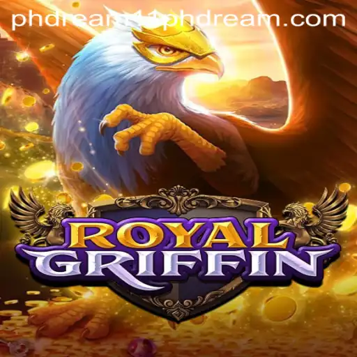 RoyalGriffin: The Enchanting Fantasy World Meets Strategy Gaming with PH Dream 11
